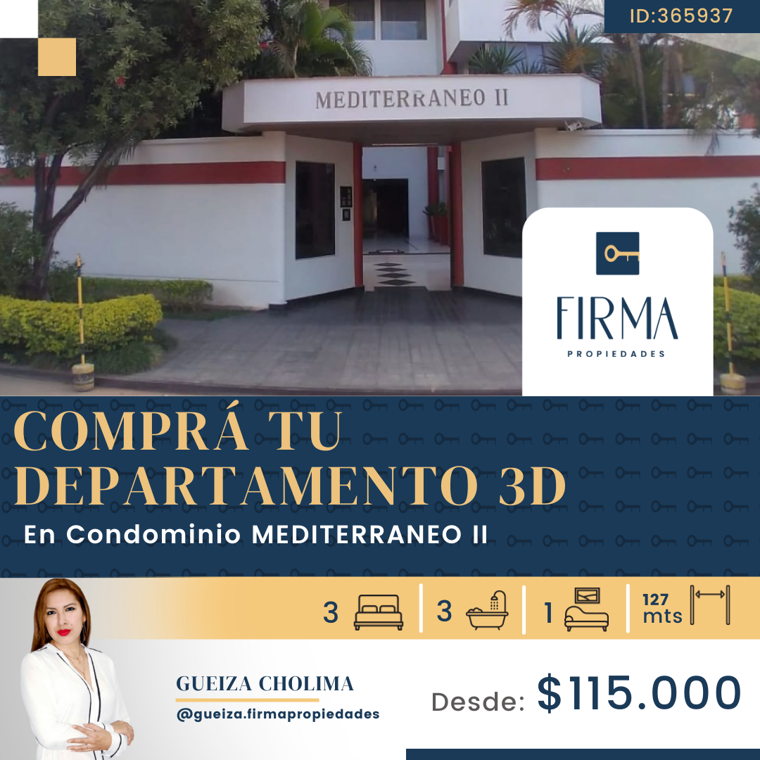 COMPRA TU DEPARTAMENTO DE 3D EN CONDOMINIO MEDITERRANEO II